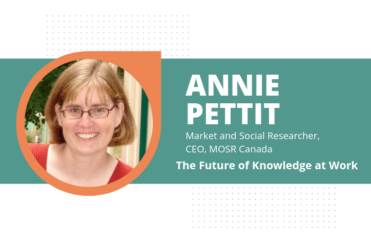 Annie Pettit market researcher future of knowledge at work headshot