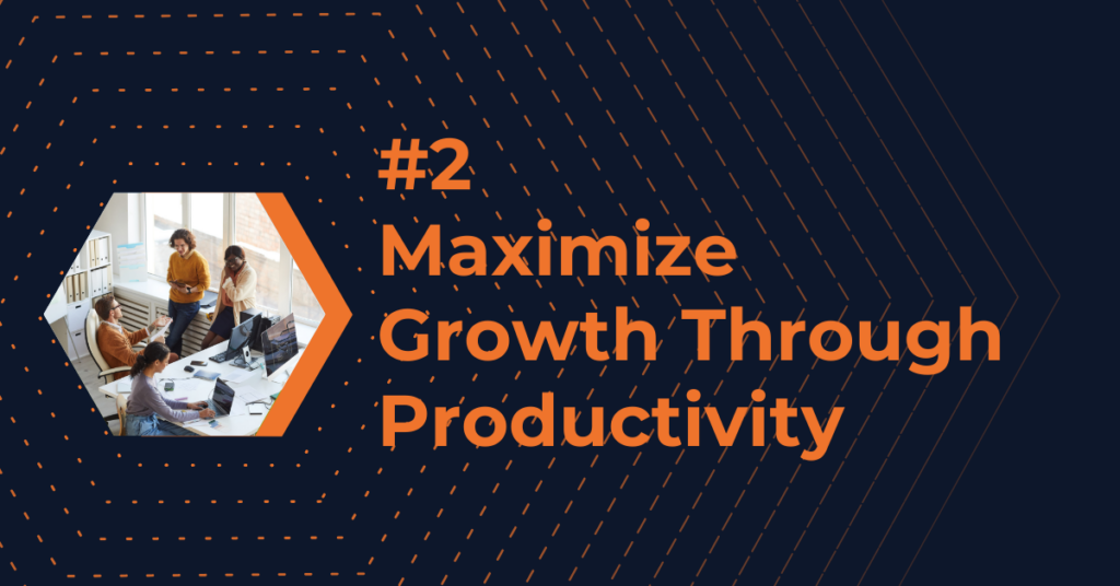 Knowledge Management Trend 2: Maximize Growth Through Productivity