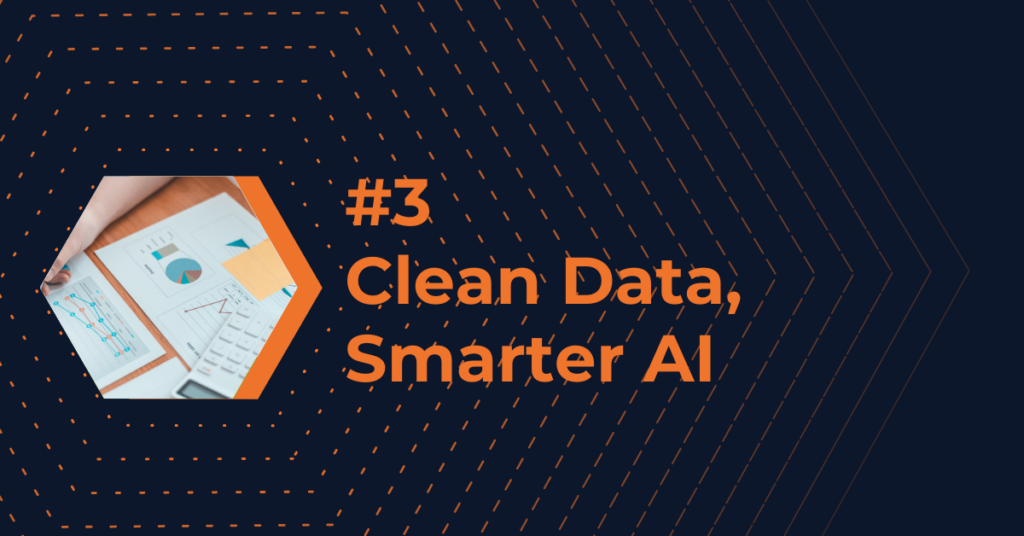 Knowledge Management Trend 3: Clean Data, Smarter AI