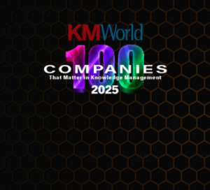 KMWorld 100 Companies that Matter in KM 2025